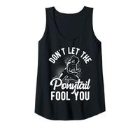 Womens Don't LET The Ponytail Fool You Grappling Girl Tank Top