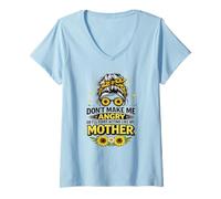 Women's Don't Make Me Angry Or I'll Start Acting Like My Mom V-Neck T-Shirt