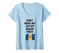 Womens Don't Make Me Use My Bajan Voice Barbados Flag Funny V-Neck T-Shirt