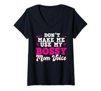 Womens Don't Make Me Use My Bossy Mom Voice V-Neck T-Shirt