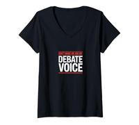 Women's Don't Make Me Use My Debate Voice V-Neck T-Shirt