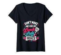 Women's Dont Make Me Use My Lunch Lady Voice V-Neck T-Shirt