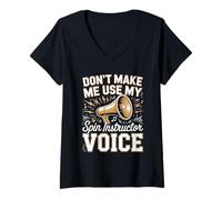 Women's Don't Make Me Use My Spin Instructor Voice V-Neck T-Shirt