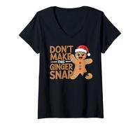 Womens Don't Make This Ginger Snap Baker Gingerbread Christmas V-Neck T-Shirt