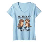 Women's Don't Mess Me I Am Temperamental Half Temper Half Mental V-Neck T-Shirt