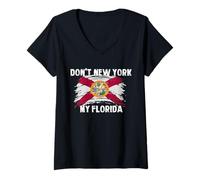 Womens Don't New York My Florida V-Neck T-Shirt