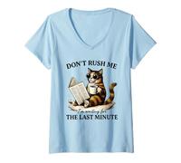 Women's Don't Rush Me Last Minute Procrastinator Cat V-Neck T-Shirt