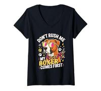 Women's Don't Rush Me My Boxer Comes First Dog Lover V-Neck T-Shirt