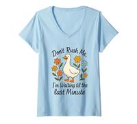 Womens Don't Rush Me Waiting Til The Last Minute V-Neck T-Shirt