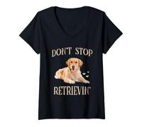 Womens Don't Stop Retrieving - Funny Golden Retriever Owner V-Neck T-Shirt