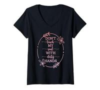 Womens DON'T TOUCH MY SOUL WITH YOUR DIRTY HANDS QUOTE V-Neck T-Shirt