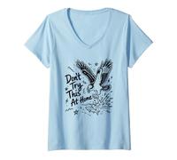 Women's Don't Try This At Home Funny Osprey Fishing V-Neck T-Shirt