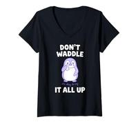 Women's Don't Waddle It All Up It's Okay to Cry Penguin Pun V-Neck T-Shirt