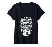Women's Don't Waste a Great Day with Small Talk V-Neck T-Shirt