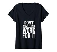 Women's Don't Wish for It Work for It V-Neck T-Shirt