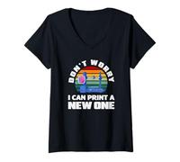 Women's Dont Worry I Can Print A New One 3D Printing V-Neck T-Shirt