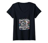 Womens Don't Worry I Did This On A Mannequin Once - V-Neck T-Shirt