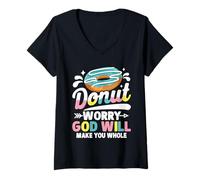 Womens Donut Worry God Will Make You Whole V-Neck T-Shirt