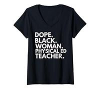 Women's Dope Black Woman Physical ED Teacher African American Pride V-Neck T-Shirt
