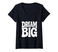 Womens Dream Big Motivational V-Neck T-Shirt