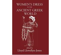 Women's Dress in the Ancient Greek World (Archaic & Classical Greece)