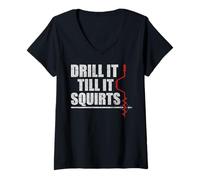 Womens Drill It Till It Squirts Ice Fishing Humor Fisherman Gifts V-Neck T-Shirt