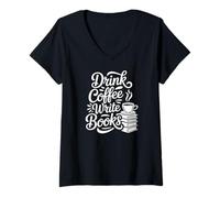 Women's Drink Coffee Write Books Writing Life Author V-Neck T-Shirt