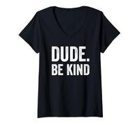 Women's Dude Be Kind Stop Bullying Awareness Unity Day V-Neck T-Shirt