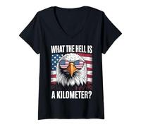 Womens Eagle What The Hell is A Kilometer USA America Patriotic V-Neck T-Shirt