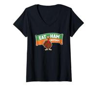 Womens Eat Ham Funny Thanksgiving Turkey V-Neck T-Shirt