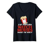 Womens Eat Popcorn Watch Movies Ignore The World Funny Quote V-Neck T-Shirt