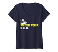Women's Eat Sleep Save The World Repeat Funny Save The World V-Neck T-Shirt, Navy Blue, Large