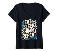 Womens Eat Sleep Shimmy Repeat Belly Dance Joy V-Neck T-Shirt
