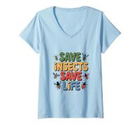 Women's Eco Warrior Insects Quotes Save Insects Save Life V-Neck T-Shirt