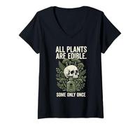 Women's Edible Plants Joke All Plants are Edible Some Only Once V-Neck T-Shirt