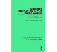 Women's Education in the Third World : An Annotated Bibliography