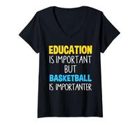 Womens Education Is Important But Basketball Is Importanter Funny V-Neck T-Shirt