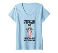 Women's Education is Important But Dancing is Importanter V-Neck T-Shirt