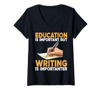 Women's Education is Important But Writing is Importanter V-Neck T-Shirt