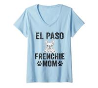 Womens El Paso Frenchie Mom Gift Texas French Bulldog TX Dog Lover V-Neck T-Shirt