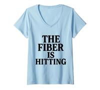 Womens Embarrassing The Fiber is Hitting Funny Cringe Awkward Gag V-Neck T-Shirt
