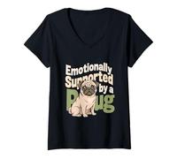 Women's Emotionally Supported by A Pug Cute Dog Humor V-Neck T-Shirt