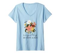 Womens Empathy Is Not A Sin, Floral Aesthetic Graphic V-Neck T-Shirt