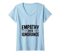 Women's Empathy Over Ignorance Inspirational Quote Motivational V-Neck T-Shirt