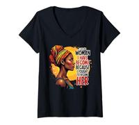 Women's Empowered Woman I Fought to Become Her Inspirational Art V-Neck T-Shirt