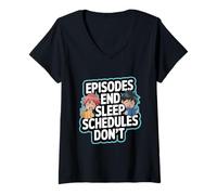 Womens Episodes End Sleep Schedules Don't Binge Watching V-Neck T-Shirt