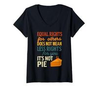 Womens Equal Rights For Others Does Not Mean Fewer Rights For You V-Neck T-Shirt