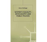 Women's Equality, Demography and Public Policies: A Comparative Perspective