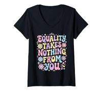 Women's Equality Takes Nothing from You V-Neck T-Shirt
