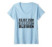 Women's ES Ist Zum Verrückt Bleiben German Quote V-Neck T-Shirt